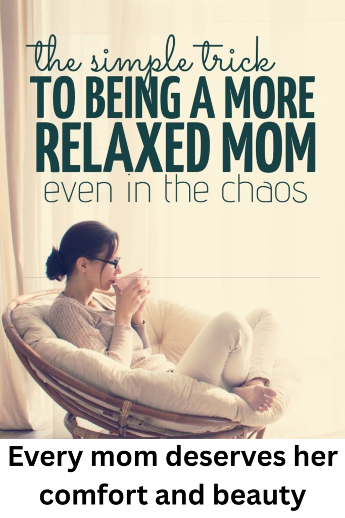 every mom deserves her comfort and beauty